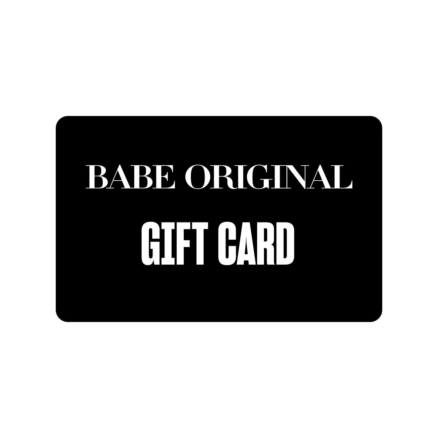 Babe Original Gift Card Rise.ai